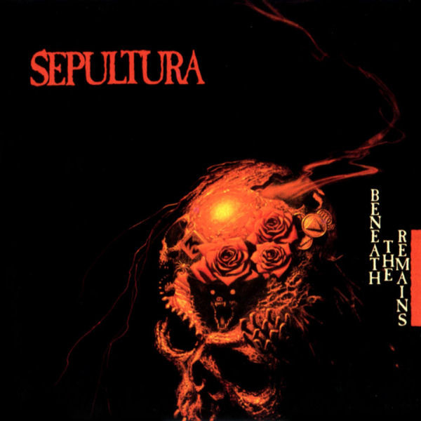 SEPULTURA Beneath The Remains