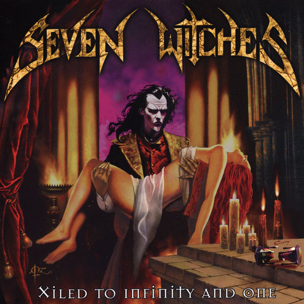 SEVEN WITCHES Xiled To Infinity And One