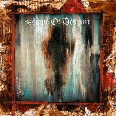 SHAPE OF DESPAIR Monotony Fields