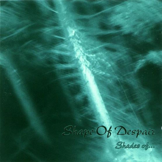 SHAPE OF DESPAIR Shades of..