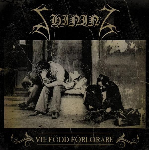 SHINING VII: Född Förlorare (black vinyl)