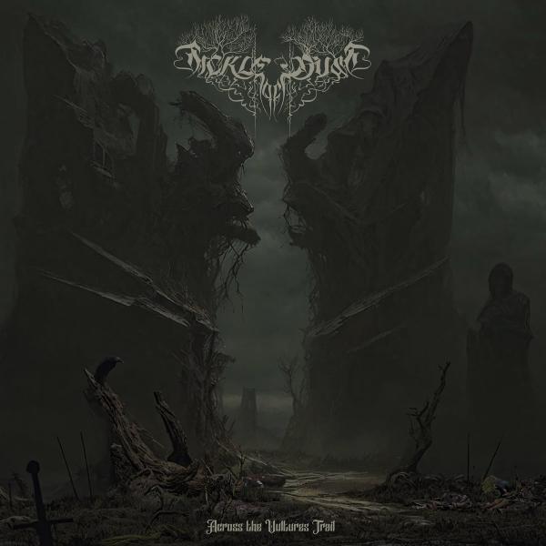 SICKLE OF DUST Across the Vultures Trail