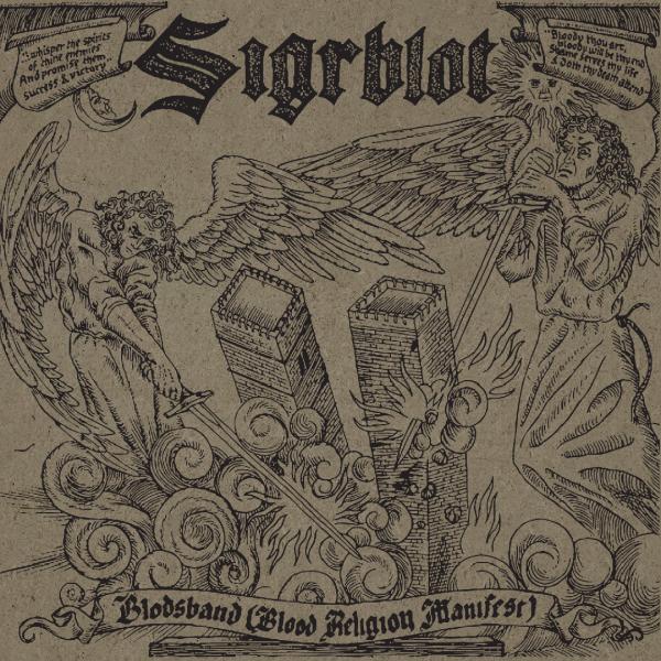 SIGRBLOT Blodsband (Blood Religion Manifest)