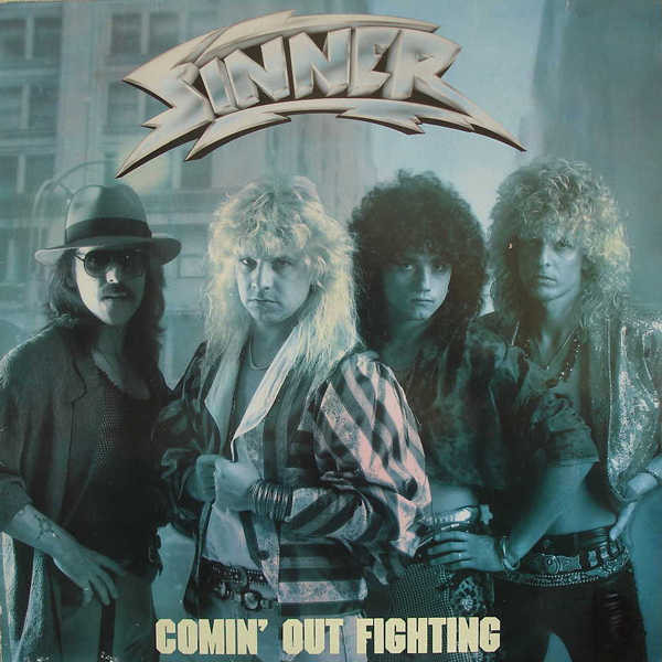 SINNER Comin' Out Fighting