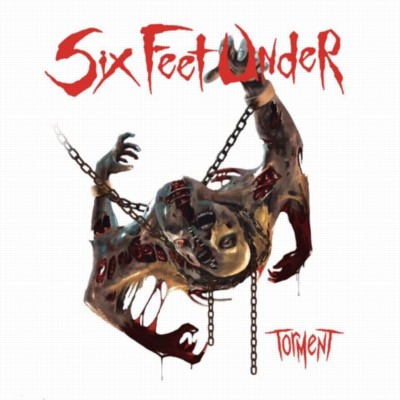 SIX FEET UNDER Torment