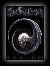 SIX FEET UNDER Wake the night ! Live DVD