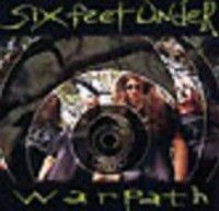 SIX FEET UNDER Warpath