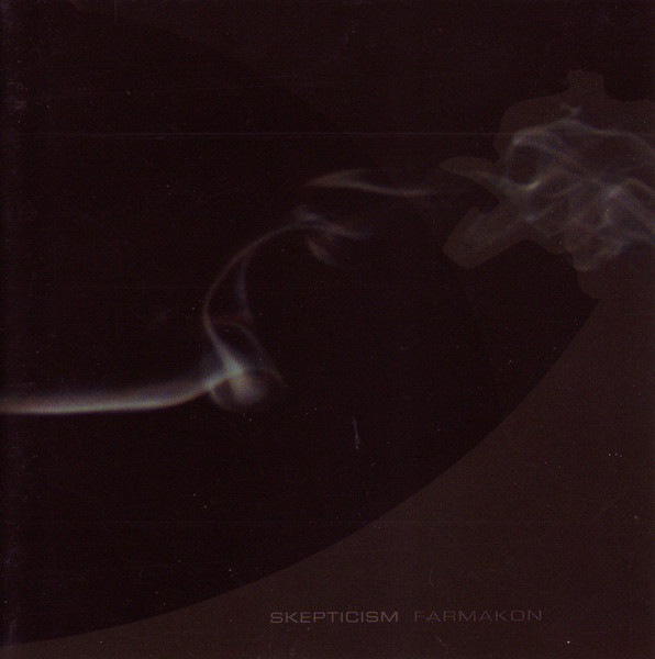 SKEPTICISM Farmakon