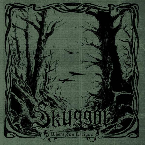SKUGGOR Where Sun Resigns