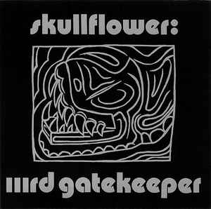 SKULLFLOWER IIIrd Gatekeeper