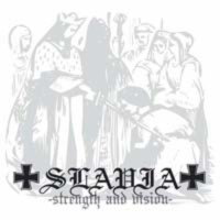 SLAVIA Strength and vision
