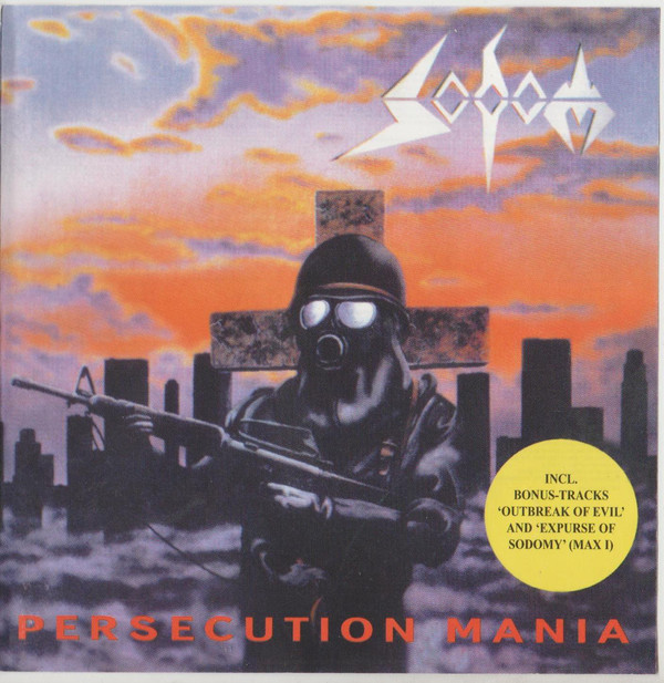 SODOM Persecution mania