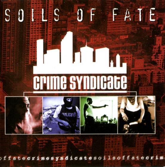 SOILS OF FATE Crime Syndicate