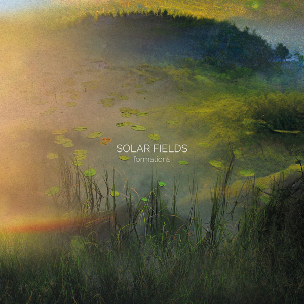 SOLAR FIELDS Formations