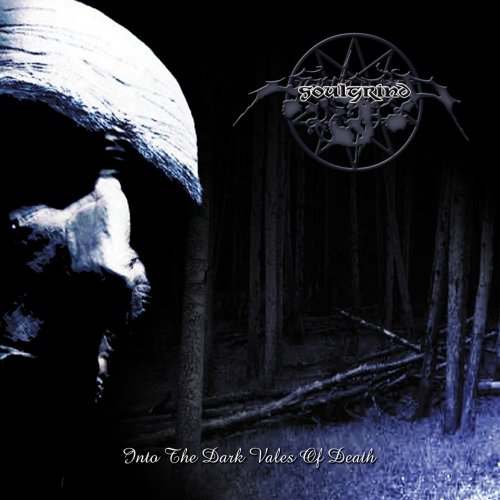 SOULGRIND Into the Dark Vales of Death
