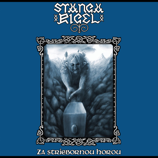 STANGARIGEL Za Striebornou Horou