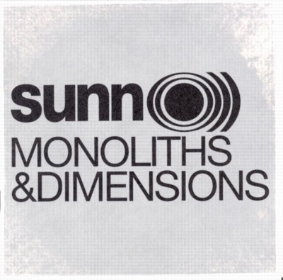 SUNN O))) Monoliths & dimensions