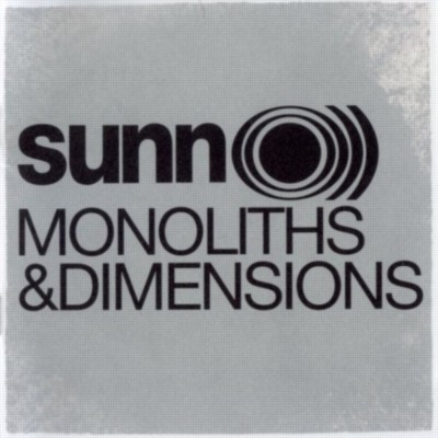 SUNN O))) Monoliths & dimensions