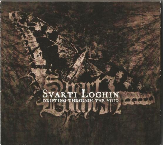 SVARTI LOGHIN Drifting through the void 