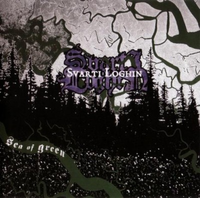 SVARTI LOGHIN Sea Of Green - EP