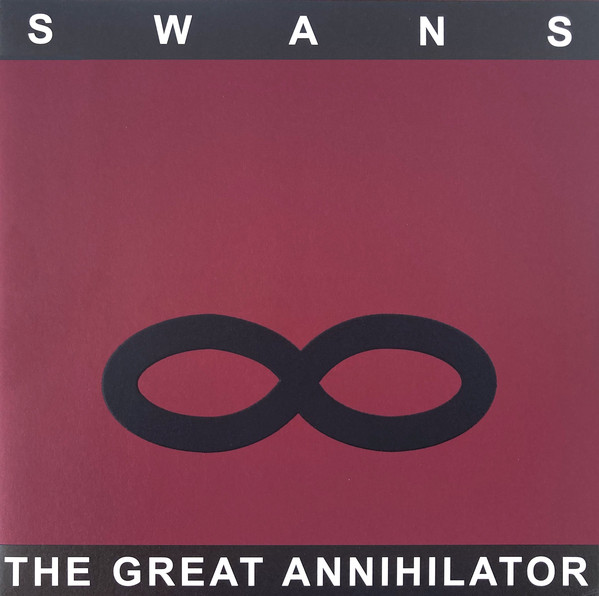 SWANS The Great Annihilator