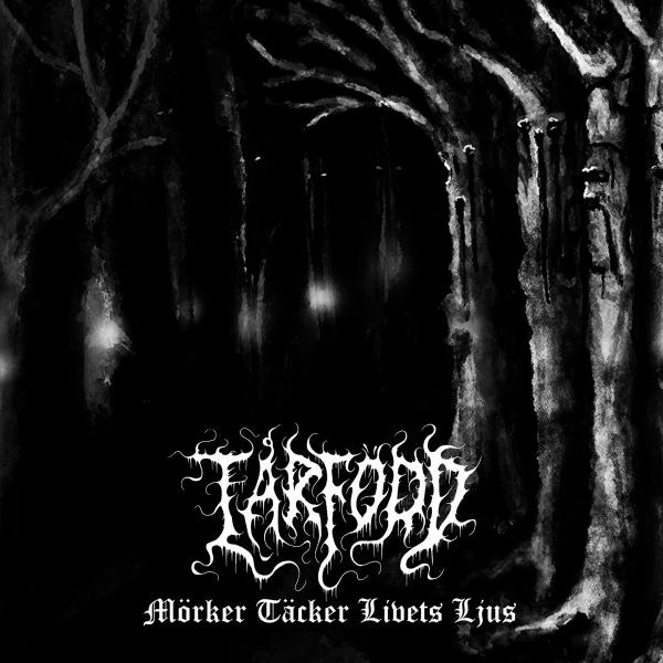 TARFODD Morker tacker livets ljus