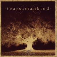 TEARS OF MANKIND Memoria