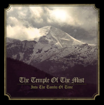 TEMPLE OF THE MIST Into the Tombs of Time