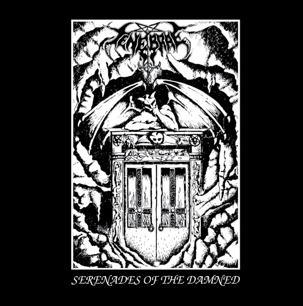 TENEBRAE  Serenades Of The Damned