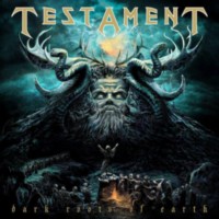 TESTAMENT Dark Roots Of Earth