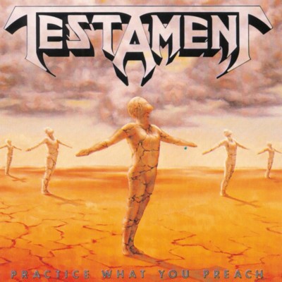 TESTAMENT Practice what you preach