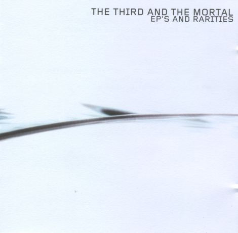 THE 3RD AND THE MORTAL EP's And Rarities + Bonus