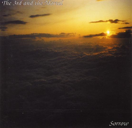 THE 3RD AND THE MORTAL Sorrow