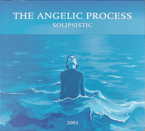 THE ANGELIC PROCESS Solipsistic