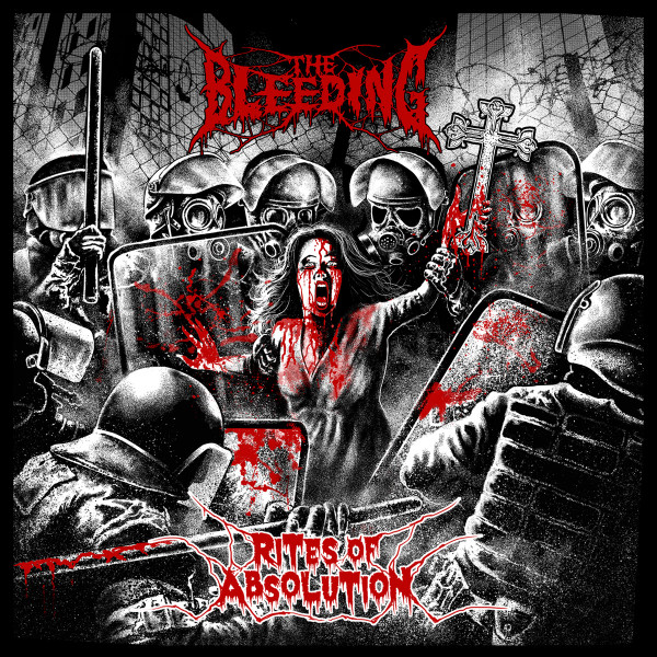 THE BLEEDING Rites Of Absolution
