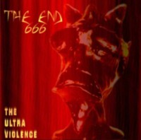 THE END 666 The ultra violence
