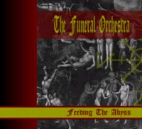 THE FUNERAL ORCHESTRA Feeding the abyss