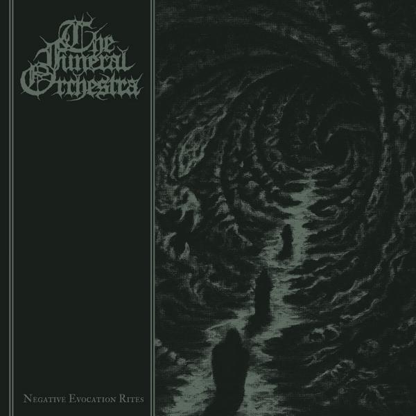 THE FUNERAL ORCHESTRA Negative Evocation Rites