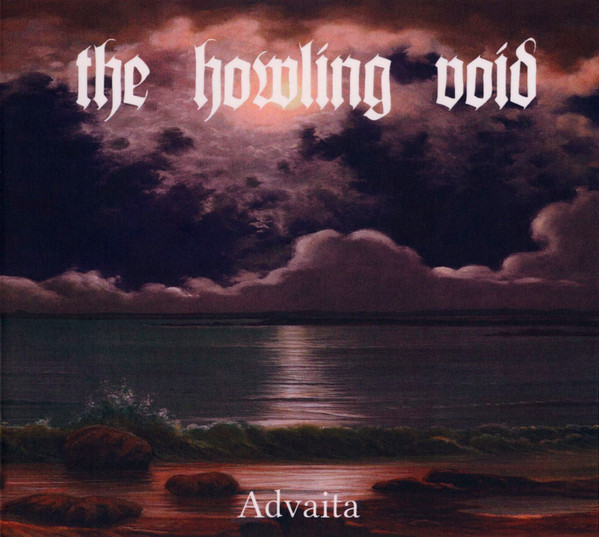 THE HOWLING VOID Advaita