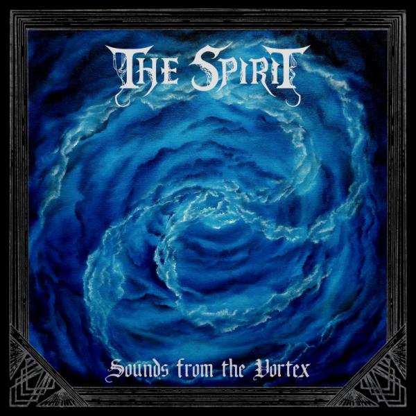 THE SPIRIT Sounds from the Vortex