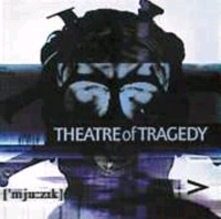 THEATRE OF TRAGEDY Musique - digi