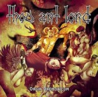 THOU ART LORD Orgia demonicum