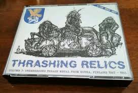 THRASHING RELICS Volume 3: Underground Thrash Metal From Kotka, Finland 1987 - 1993