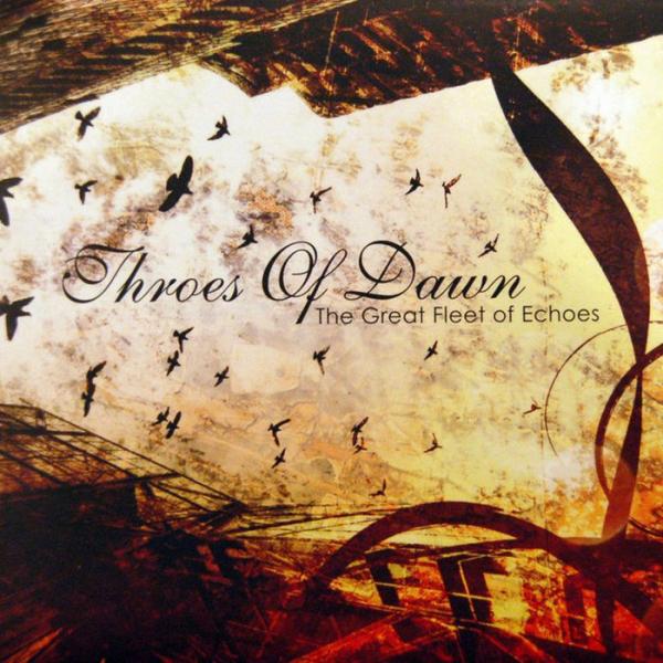THROES OF DAWN The Great Fleet Of Echoes (2LP)