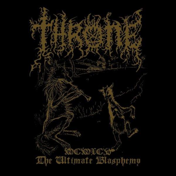 THRONE (NL) MCMXCV: The Ultimate Blasphemy