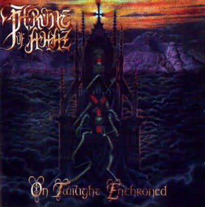 THRONE OF AHAZ On Twilight Enthroned