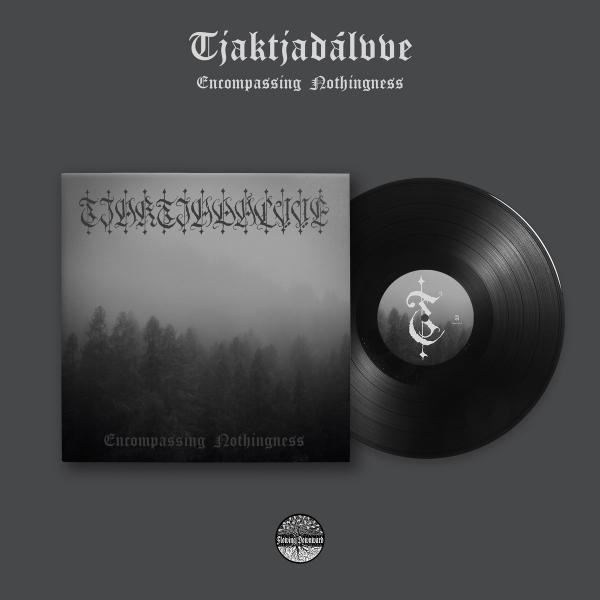 TJAKTJADáLVVE Encompassing Nothingness