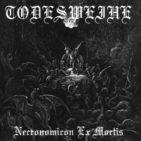 TODESWEIHE Necronomicon ex mortis