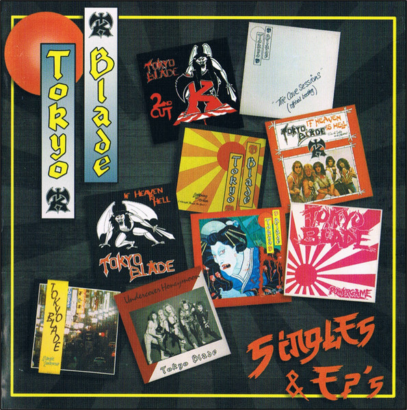 TOKYO BLADE Singles & Ep's