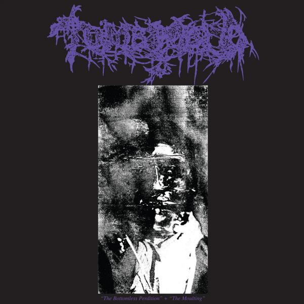 TOMB MOLD The bottomless perdition / The Moulting